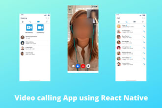 develop video and audio calling app using react native