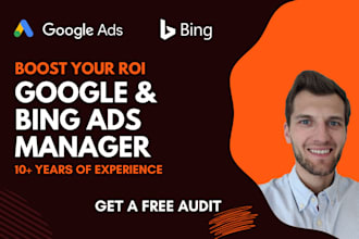 be your google ads manager bing PPC campaigns optimization