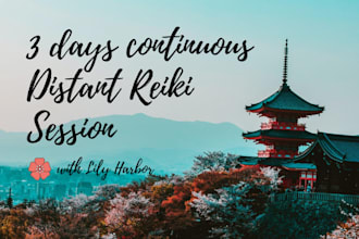 offer 3 days continuous reiki healing session