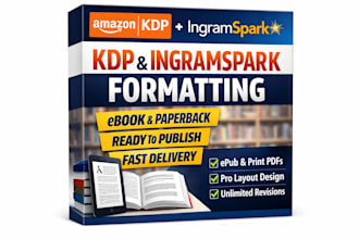 format and publish ebooks, paperbacks for amazon kindle KDP and ingramspark