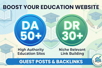 do guest posts on high quality education blogs on dr30 da50