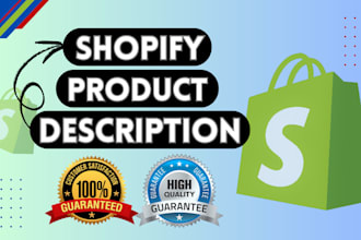 be your shopify expert and product description writer