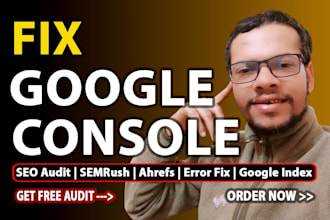 fix google search console indexing technical SEO audit semrush ahrefs site audit
