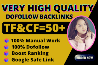 build high tf,cf permanent manual dofollow backlinks for seo