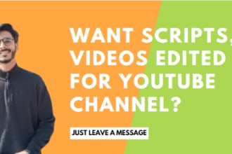 provide script, thumbnail and edit youtube videos, vlogs