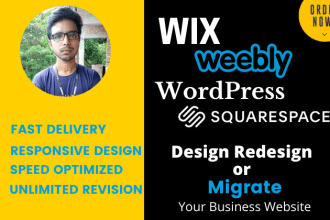 design, redesign or migrate your wix, wordpress, squarespace, weebly website