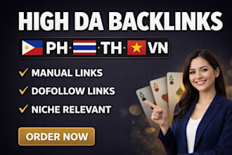 build high da dofollow backlinks for thailand philippines vietnam off page SEO