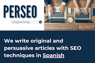 write original and persuasive articles with SEO in spanish