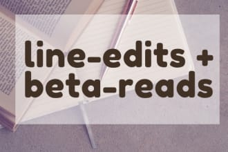 beta read and line edit your book or novel