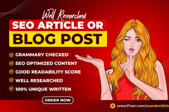 write a well researched SEO article or blog post