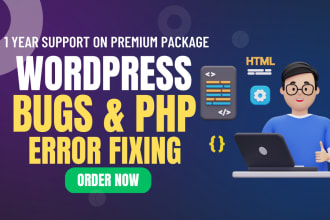 fix wordpress issues, error, bug quickly