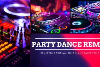 remix your song in club house and party remix dance style