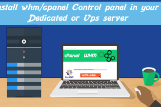install whm and cpanel control panel in your dedicated or vps server