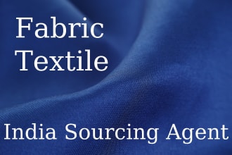 be your india fabric and textile sourcing agent