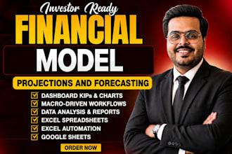 do financial models, projection, excel vba dashboards, automation, google sheets