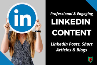 write linkedin content, linked in posts, articles