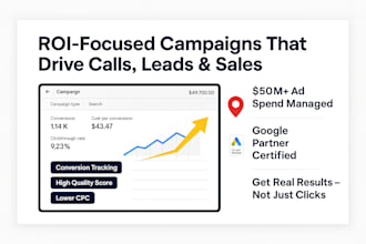 do full google ads, adwords, PPC system to get you calls, and leads fast