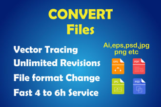 convert any file, logo to vector, raster to vector ai,png,eps,pdf high quality