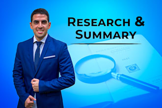 conduct comprehensive research and a thorough summary