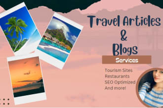 be your professional travel and tourism article writer