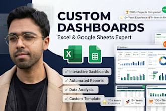 design custom excel or google sheets template and dashboard