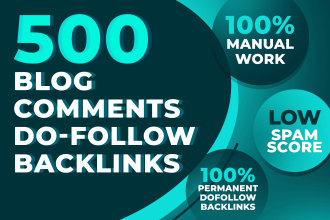 do 500 blog comments high da pa dofollow backlinks