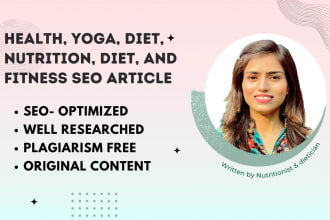 seo write an article for health, yoga, diet, nutrition, and fitness