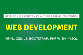 be your web developer in PHP codeigniter