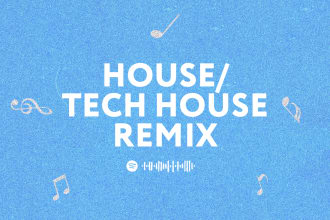 make a house tech deep bass house breaks remix for you