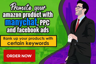launch your amazon product using manychat, facebook ads and PPC