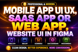 design mobile app UI UX, saas app or web app, website UI in figma