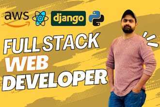do django, python, react js websites as a full stack developer