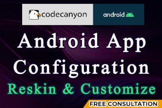 setup and reskin any android app from codecanyon