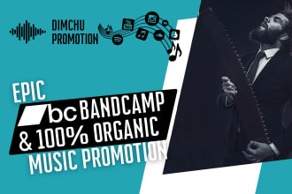 do bandcamp organic music promotion and playlist pitch