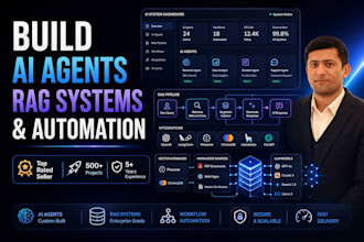 develop ai agent automations, rag systems, llm for you