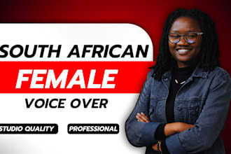 record a professional south african female voice over