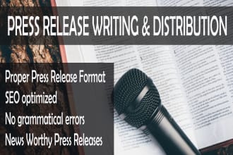 write and distribute a professional press release for you
