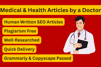 write medical article, medical blog, and health blogs