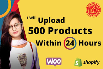 upload 500 products to your woocommerce and shopify store within 24 hours