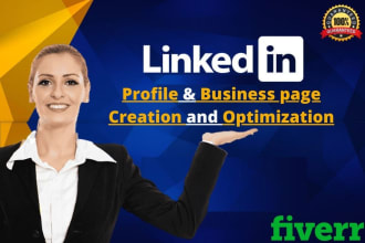 write and completely optimize your linkedin profile and page