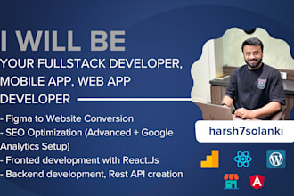 your fullstack developer, mobile app, web app developer