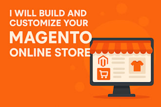 build and customize your magento online store