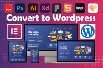 convert figma, xd, psd, figma to wordpress design using elementor pro
