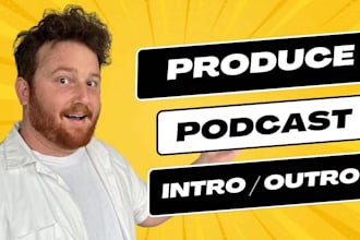 produce your podcast intro or outro
