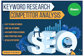 do excellent SEO keyword research and competitors analysis