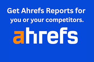 provide ahrefs reports for SEO competitor analysis and keyword insights