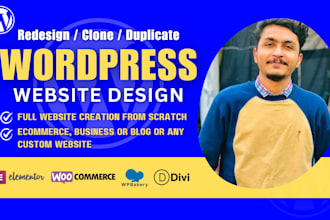 design, redesign clone wordpress website, duplicate or revamp wordpress website