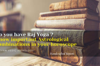 write life changing horoscope yoga report using vedic astrology
