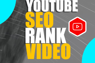 be your youtube video SEO expert for fast ranking