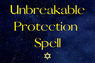 cast an unbreakable spiritual protection spell